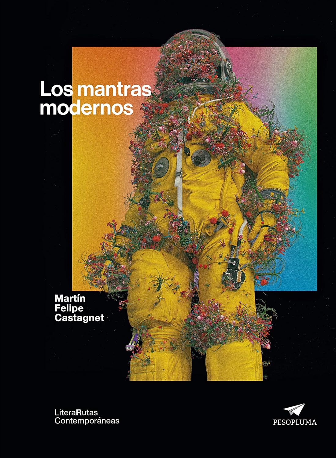 Tapa del libro Los mantras modernos editado por Editorial Pesopluma