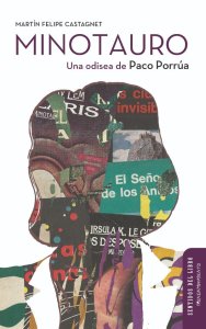 Minotauro: Una odisea de Paco&nbsp;Porrúa