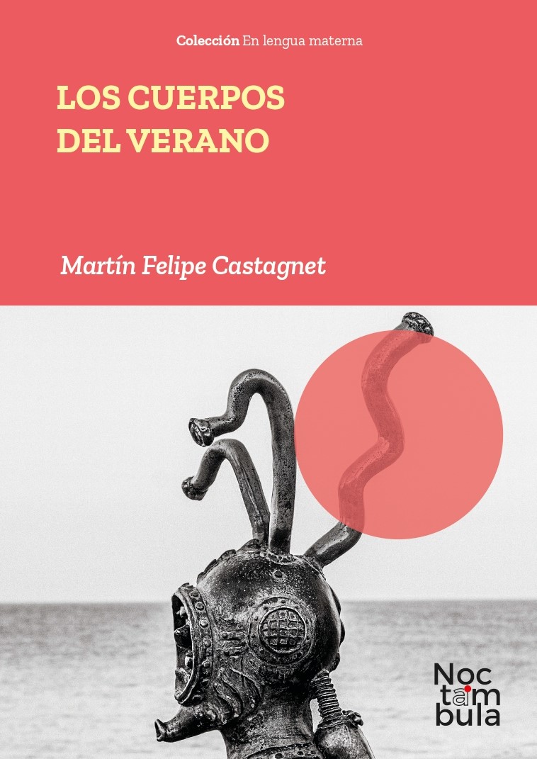 Tapa del libro Los cuerpos del verano editado por Editorial Noctámbula